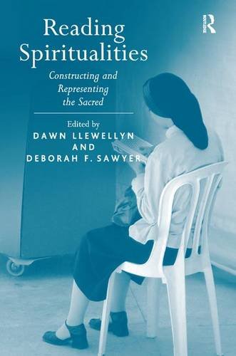 Reading Spiritualities Constructing and Representing the Sacred [Hardcover]