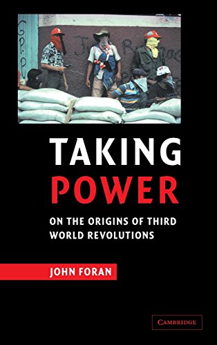 Taking Power On the Origins of Third World Revolutions [Hardcover]