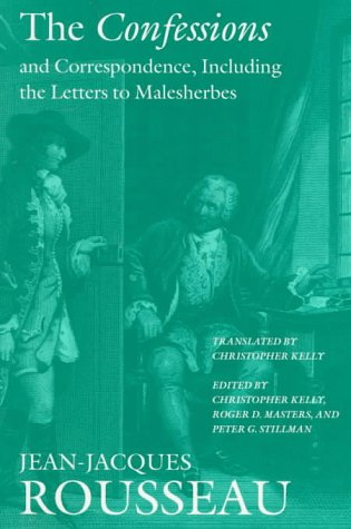The Confessions and Correspondence, Including the Letters to Malesherbes [Paperback]