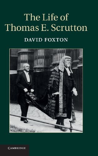 The Life of Thomas E. Scrutton [Hardcover]