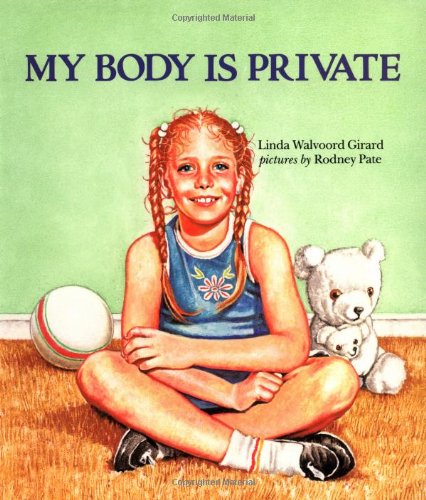 My Body Is Private [Paperback]