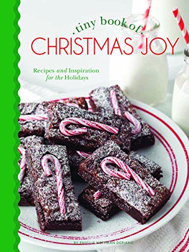 Tiny Book of Christmas Joy: Recipes & Inspiration for the Holidays [Hardcover]