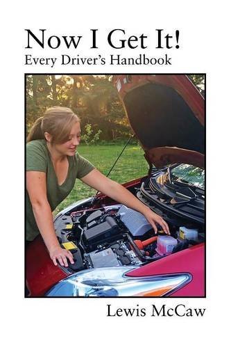 Now I Get It Every Driver's Handbook [Paperback]