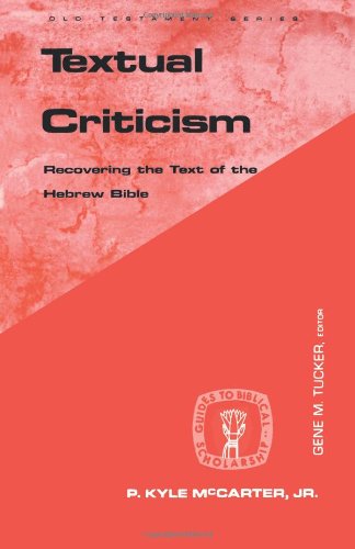 Textual Criticism (guides To Biblical Scholarship Old Testament Series) [Paperback]