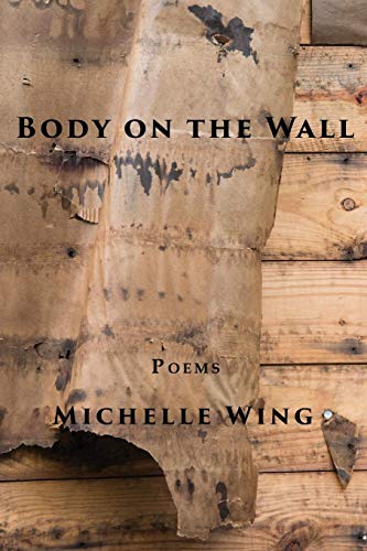 Body On The Wall [Paperback]