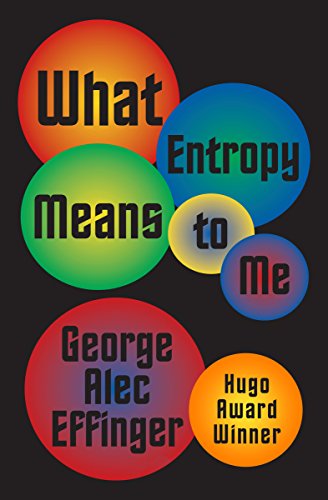 What Entropy Means to Me [Paperback]