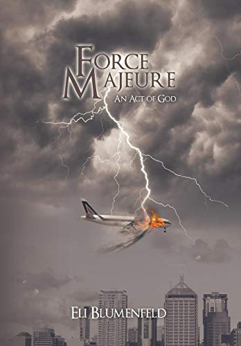 Force Majeure  An Act of God [Hardcover]