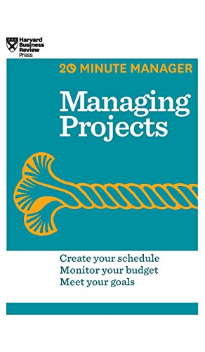 Managing Projects (HBR 20-Minute Manager Series) [Hardcover]