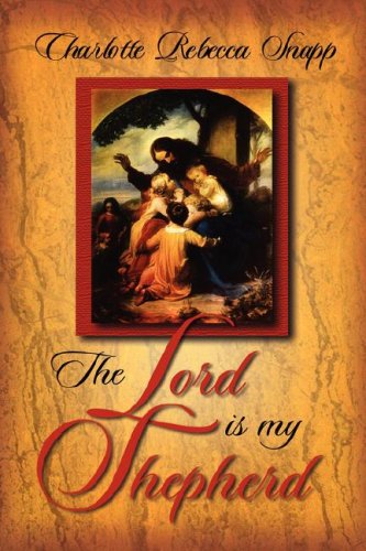 The Lord Is My Shepherd [Paperback]