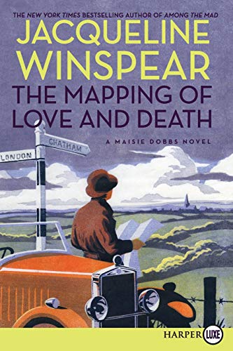 The Mapping of Love and Death A Maisie Dobbs Novel [Paperback]