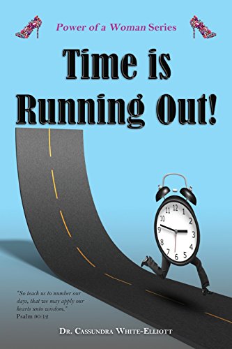 Time Is Running Out (power Of A Woman Series) [Paperback]