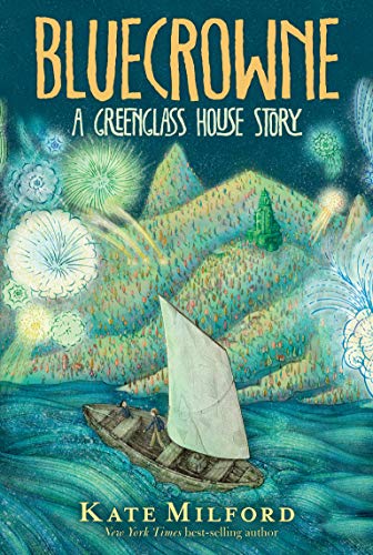 Bluecrowne A Greenglass House Story [Paperback]