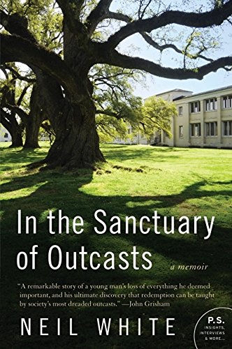 In The Sanctuary Of Outcasts: A Memoir (p.S.) [Paperback]