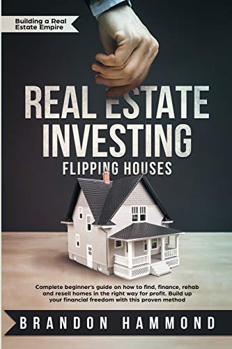 Real Estate Investing - Flipping Houses [Paperback]