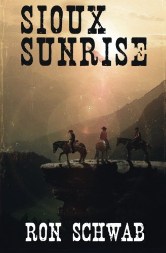 Sioux Sunrise [Paperback]