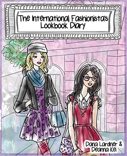 The International Fashionista's Lookbook Diary [Paperback]