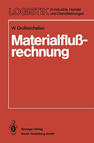 Materialflurechnung Modelle und Verfahren zur Analyse und Berechnung von Mater [Paperback]
