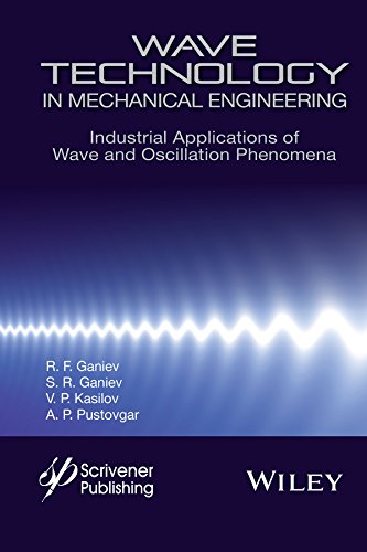Wave Technology in Mechanical Engineering Industrial Applications of Wave and O [Hardcover]
