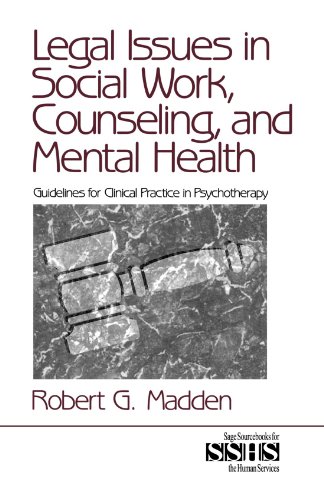 Legal Issues in Social Work, Counseling, and Mental Health Guidelines for Clini [Paperback]