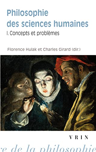 Philosophie des sciences humaines Tome 1 Concepts et problemes [Paperback]