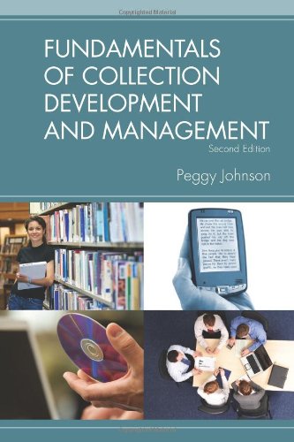 Fundamentals Of Collection Development And Management, 2/e [Paperback]