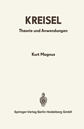 Kreisel Theorie und Anwendungen [Paperback]