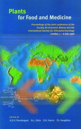 Plants for Food and Medicine [Paperback]