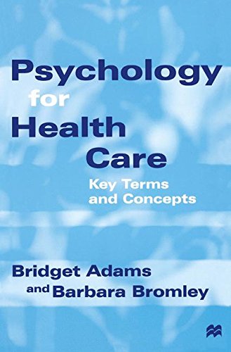 Psychology for Health Care Key Terms and Concepts [Paperback]