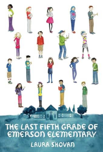 The Last Fifth Grade of Emerson Elementary [Paperback]