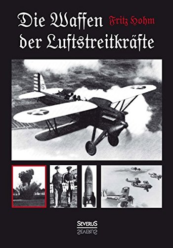 Die Waffen Der Luftstreitkrfte (german Edition) [Paperback]