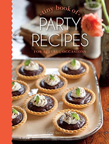 Tiny Book of Party Recipes For Special Occasions [Hardcover]