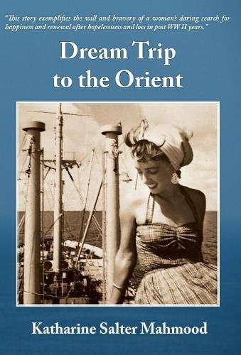 Dream Trip To The Orient [Hardcover]
