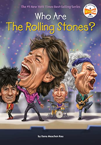 Who Are the Rolling Stones [Paperback]
