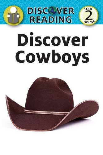 Discover Cowboys Level 2 Reader [Paperback]