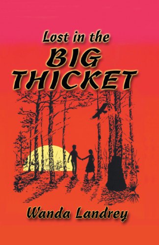 Lost In The Big Thicket [Paperback]
