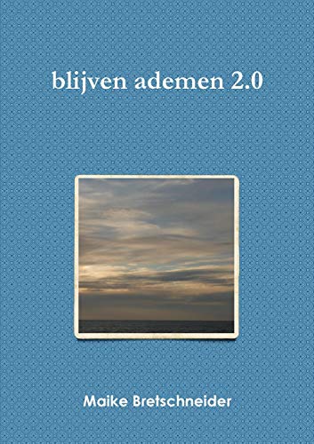 Blijven Ademen 2. 0 [Paperback]