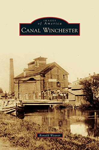 Canal Winchester [Hardcover]