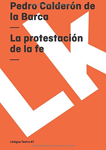 La protestaci&243n de la fe [Paperback]