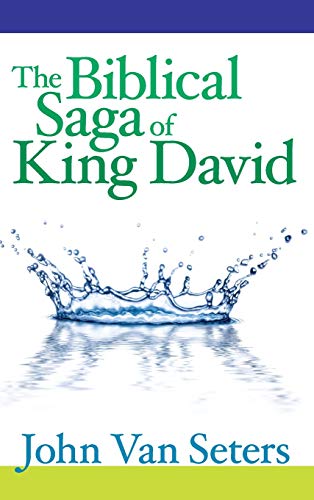 The Biblical Saga of King David [Hardcover]