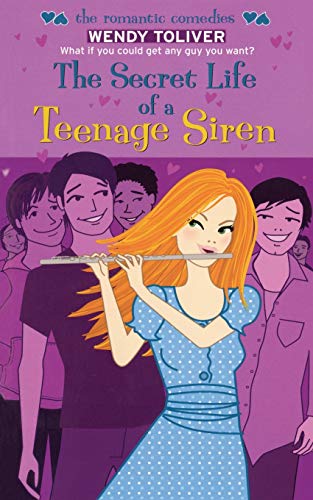 The Secret Life of a Teenage Siren [Paperback]