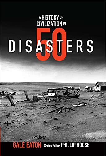 A History of Civilization in 50 Disasters [Hardcover]