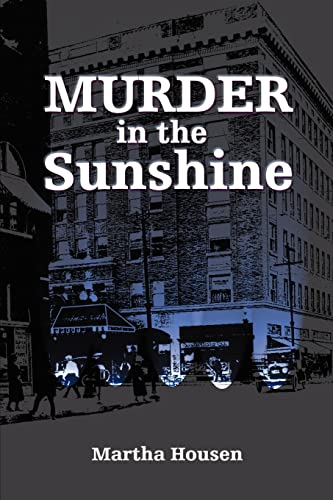 Murder in the Sunshine [Paperback]