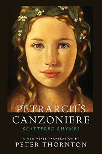 Petrarch's Canzoniere Scattered Rhymes in a New Verse Translation [Paperback]