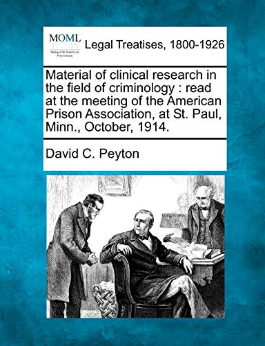 Material of clinical research in the field of criminology  read at the meeting  [Paperback]
