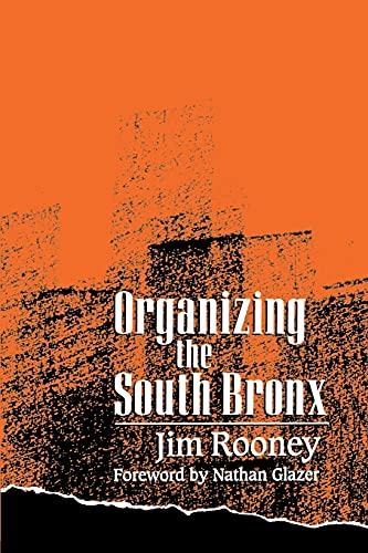 Organizing The South Bronx (suny Series The New Inequalities) (suny Series The N [Paperback]