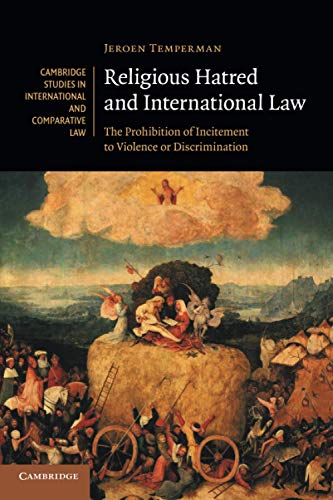 Religious Hatred and International Law The Prohibition of Incitement to Violenc [Paperback]