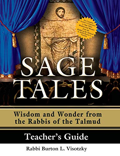 Sage Tales Teacher's Guide The Complete Teacher's Companion to Sage Tales Wisd [Paperback]
