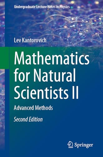 Mathematics for Natural Scientists II Advanced Methods [Paperback]