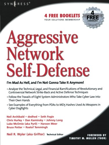 Aggressive Network Self-Defense [Paperback]