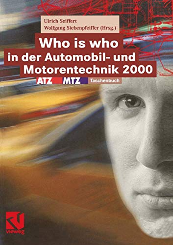 Who is who in der Automobil- und Motorentechnik 2000 ATZ/MTZ-Taschenbuch [Paperback]